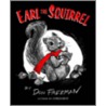Earl The Squirrel by Don Freeman