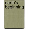 Earth's Beginning by Sir Robert Stawell Ball
