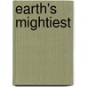 Earth's Mightiest by Dan Slott