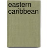 Eastern Caribbean by Karin Hasselberg