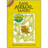 Easy Animal Mazes by Suzanne Ross