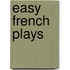 Easy French Plays