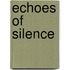 Echoes Of Silence