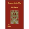 Echoes Of The War door James Matthew Barrie