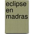 Eclipse en Madras