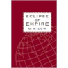 Eclipse of Empire door Donald A. Low