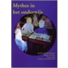 Mythes in het onderwijs door Sieneke Goorhuis-Brouwer