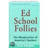 Ed School Follies door Rita Kramer