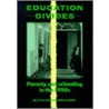 Education Divides by Teresa Smith