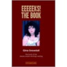 Eeeeeks! The Book by Gina Snowdoll
