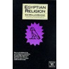 Egyptian Religion door Wallis E. Budge