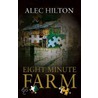 Eight Minute Farm door Alec Hilton