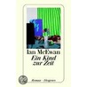Ein Kind zur Zeit by Ian McEwan