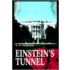 Einstein's Tunnel