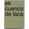 Ek cuenco de laca door Fernando Schwartz