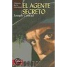 El Agente Secreto by Joseph Connad