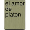 El Amor de Platon door Leopold Sacher-Masoch