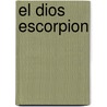 El Dios Escorpion door Sir William Golding