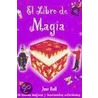 El Libro de Magia by Jane Bull