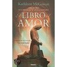 El Libro del Amor door Kathleen McGowan