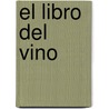 El Libro del Vino door Leandro Ibar
