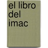 El Libro del iMac door Jill Barid