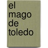 El Mago de Toledo door Mercedes Vigil