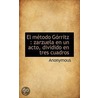 El Metodo Gorritz door . Anonymous