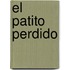 El Patito Perdido