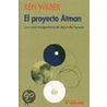 El Proyecto Atman door Wilber Ken