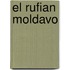 El Rufian Moldavo