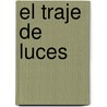 El Traje De Luces by Caballero M.F. (Manuel Fernandez)