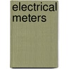 Electrical Meters door Cyril Methodius Jansky