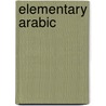 Elementary Arabic door Reynold.A. Nicholson