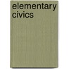 Elementary Civics by Jennie Willing McMullin