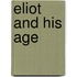 Eliot And His Age
