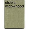 Elsie's Widowhood door Martha Finley