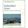 Embedded Linux(r) by Dr Craig Hollabaugh