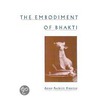 Embod Of Bhakti C door Karen Pechilis Prentiss