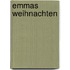 Emmas Weihnachten