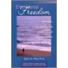 Emotional Freedom door Garry A. Flint