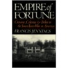 Empire of Fortune by Francis Jennings