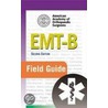 Emt-B Field Guide door Daniel Mack