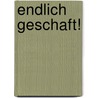 Endlich Geschaft! by Jens Dobbers