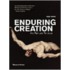 Enduring Creation