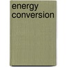 Energy Conversion door Frank Kreith