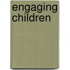 Engaging Children door Jobeth Allen