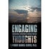 Engaging Thoughts