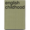 English Childhood door Adolph Charles Babenroth