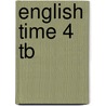 English Time 4 Tb door Susan Rivers